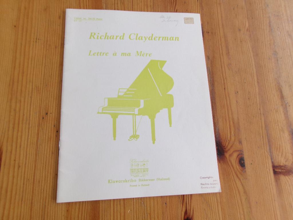 Klavarskribo - Richard Clayderman - Lettre a ma Mere, Muziek en Instrumenten, Bladmuziek, Gebruikt, Ophalen of Verzenden, Artiest of Componist