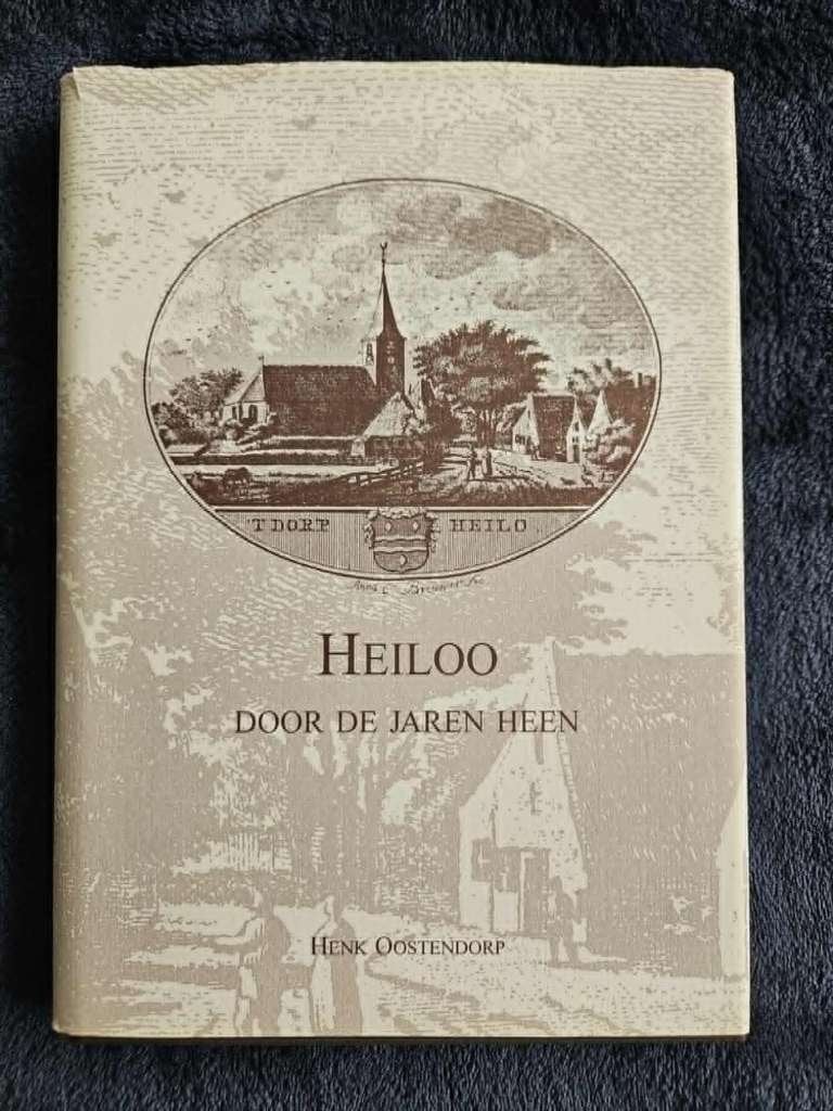 Henk Oostendorp - Heiloo door de jaren heen, Boeken, Ophalen of Verzenden, Henk Oostendorp, 20e eeuw of later, Gelezen