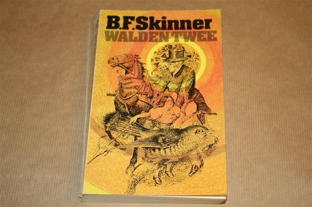Walden twee. B.F. Skinner. 1e dr. 1974., Ophalen of Verzenden, Gelezen