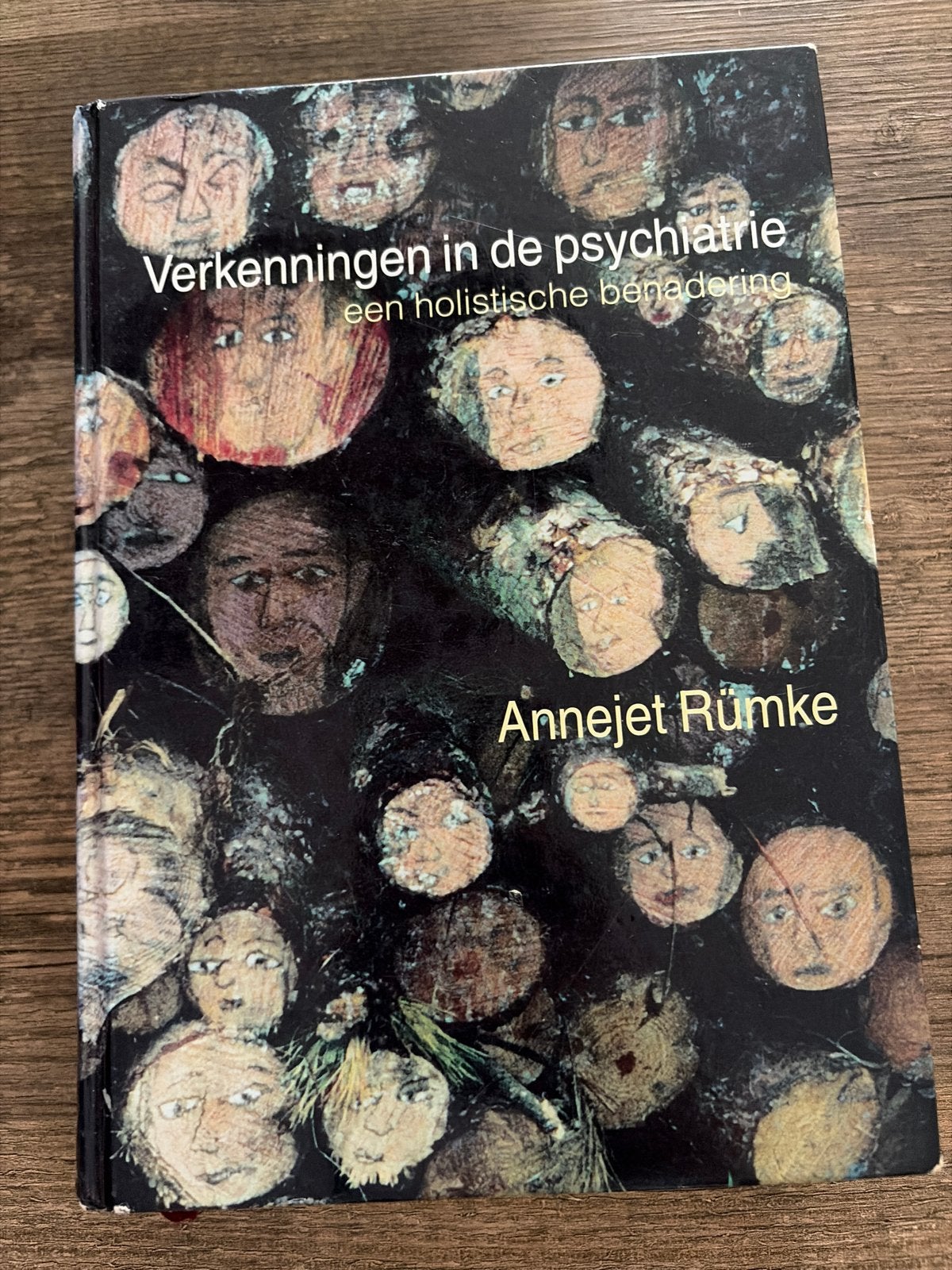 Verkenningen in de psychiatrie - Annejt Rümke, Boeken, Ophalen of Verzenden, Gelezen, Klinische psychologie