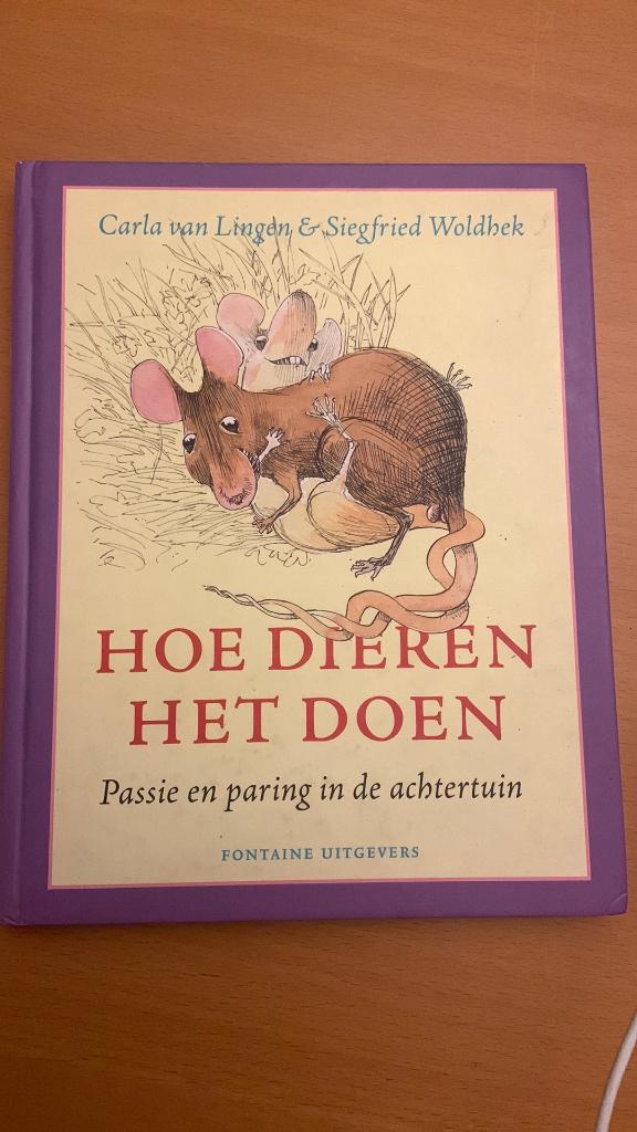 Carla van Lingen & Siegfried Woldhek- Hoe dieren het doen, Ophalen of Verzenden