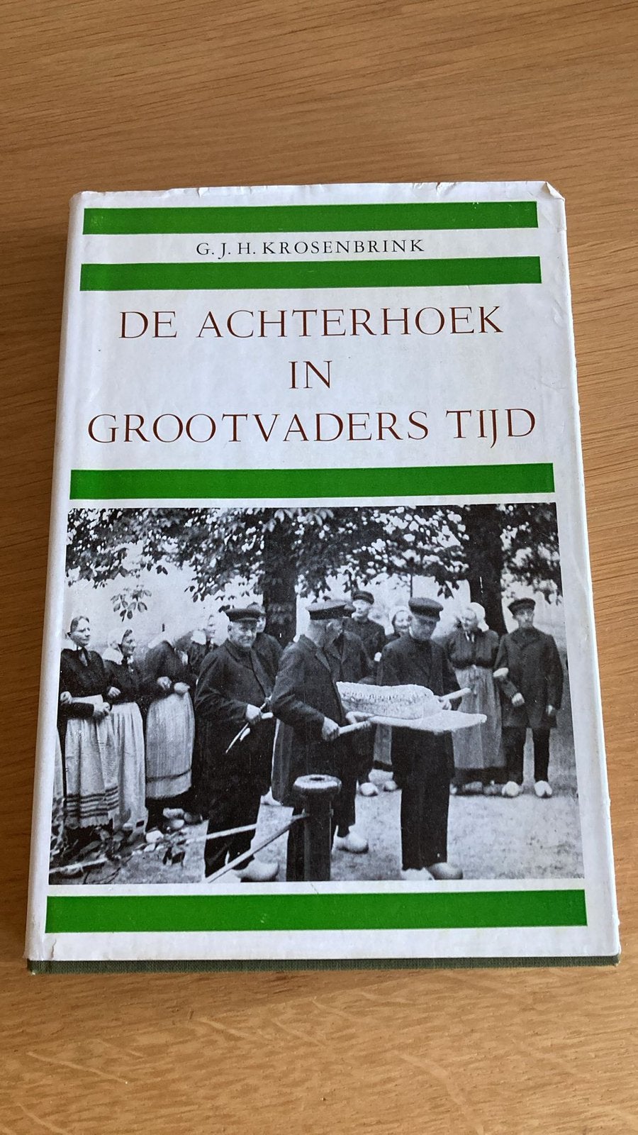De Achterhoek in grootvaders tijd, Ophalen of Verzenden, Gelezen, Gelderland