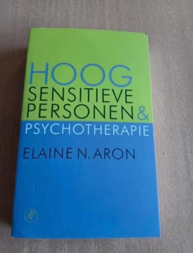 Elaine N. Aron - Hoog sensitieve personen en pyschotherapie, Ophalen of Verzenden, Zo goed als nieuw