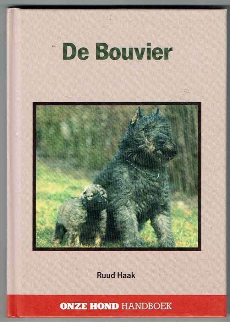 De Bouvier - Ruud Haak, Gelezen, Honden, Ophalen of Verzenden, Ruud Haak