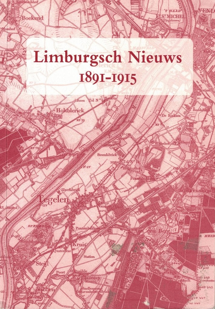 Limburgsch Nieuws 1891-1915 - Frank Jansen, Ophalen of Verzenden, Gelezen, Frank Jansen