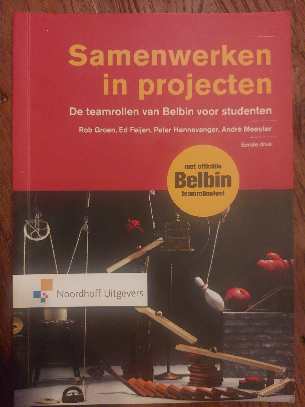 Samenwerken in projecten: De teamrollen van Belbin, Boeken, Rob Groen, Ed Feijen, Peter Hennevanger, André Meester, Zo goed als nieuw