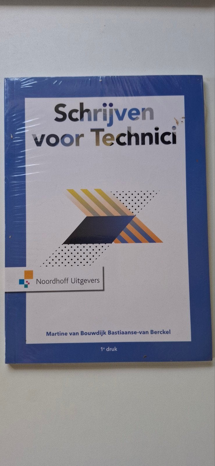 Schrijven voor Technici - Studieboek, Ophalen of Verzenden, Nieuw, Overige onderwerpen, Martine van Bouwdijk Bastiaanse-van Berckel