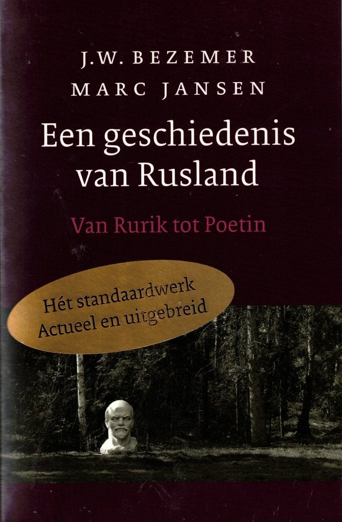 Een geschiedenis van Rusland - J.W. Bezemer en Marc Jansen, Boeken, Europa, Ophalen of Verzenden, Zo goed als nieuw, J.W. Bezemer en Marc Jansen
