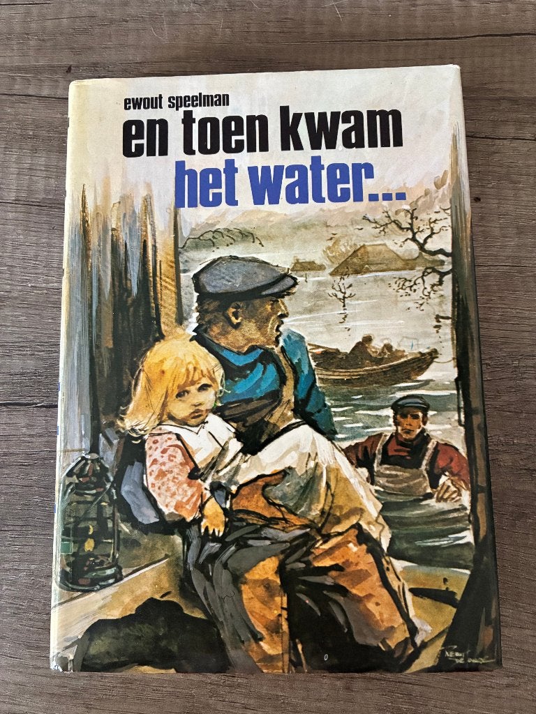 Ewout Speelman - En toen kwam het water..., Ophalen of Verzenden, Gelezen, Ewout Speelman