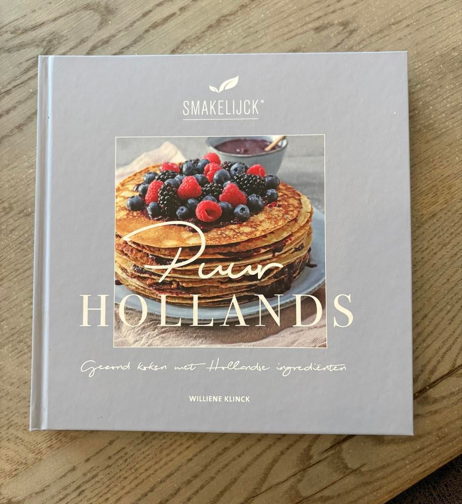 Puur Hollands: Gezond koken met Hollandse ingrediënten, Gelezen, Hoofdgerechten, Ophalen of Verzenden, Gezond koken