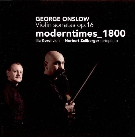 CD Onslow : Violin sonatas opus 17 Modern Times 1800, Ophalen of Verzenden, Classicisme, Zo goed als nieuw, Overige typen