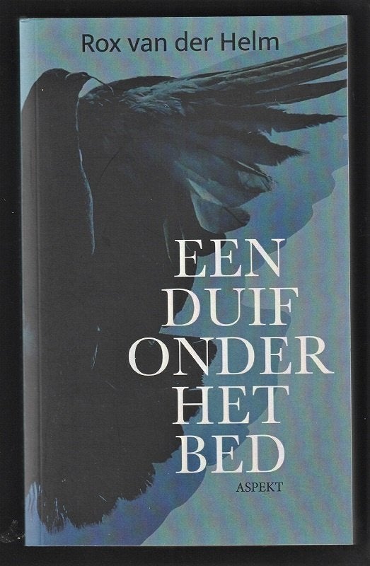 EEN DUIF ONDER HET BED - door ROX VAN DER HELM, Ophalen of Verzenden, Nieuw