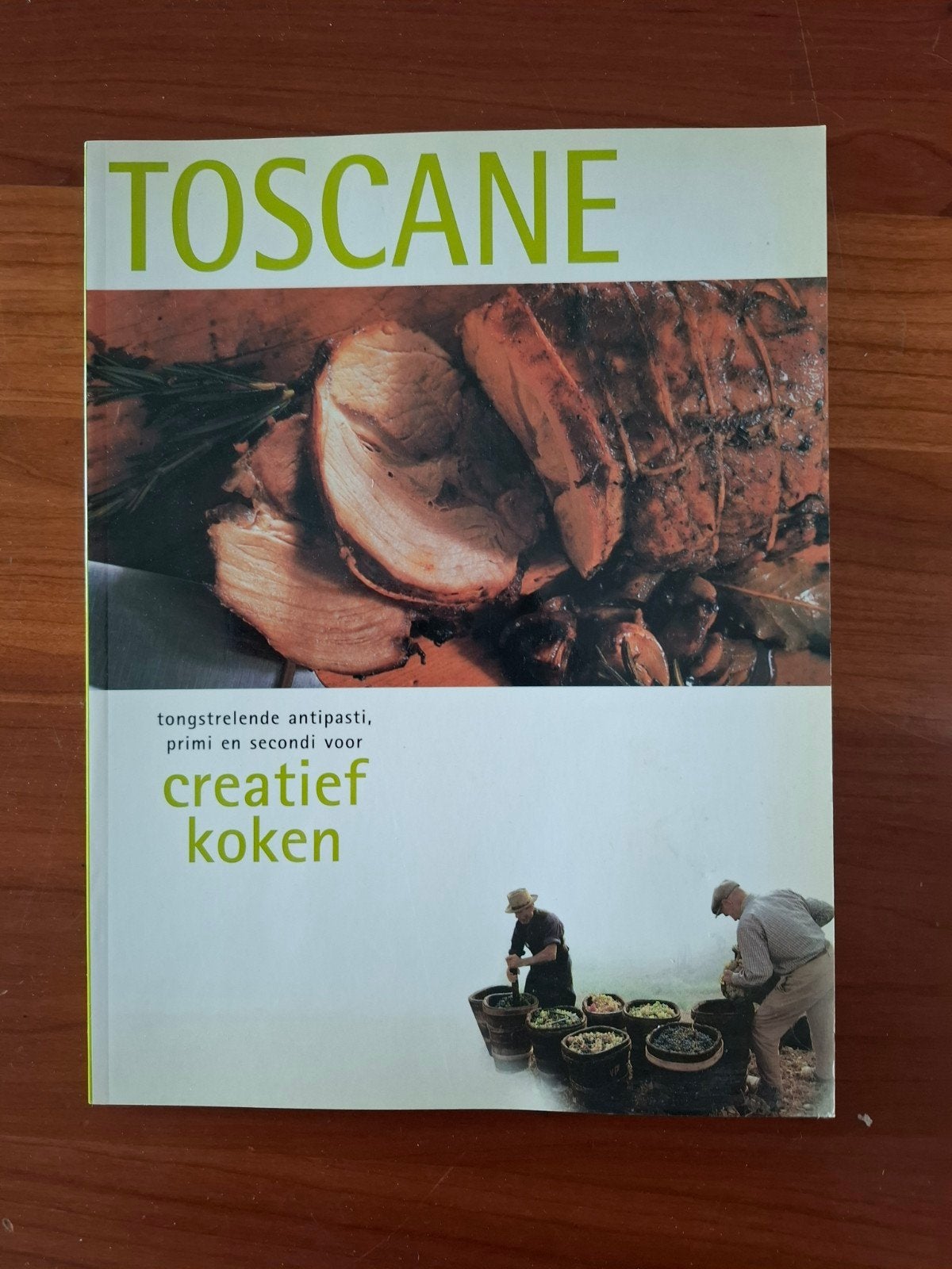 Toscane: tongstrelende antipasti, primi en secondi, Hoofdgerechten, Ophalen of Verzenden, Italië, Onbekend