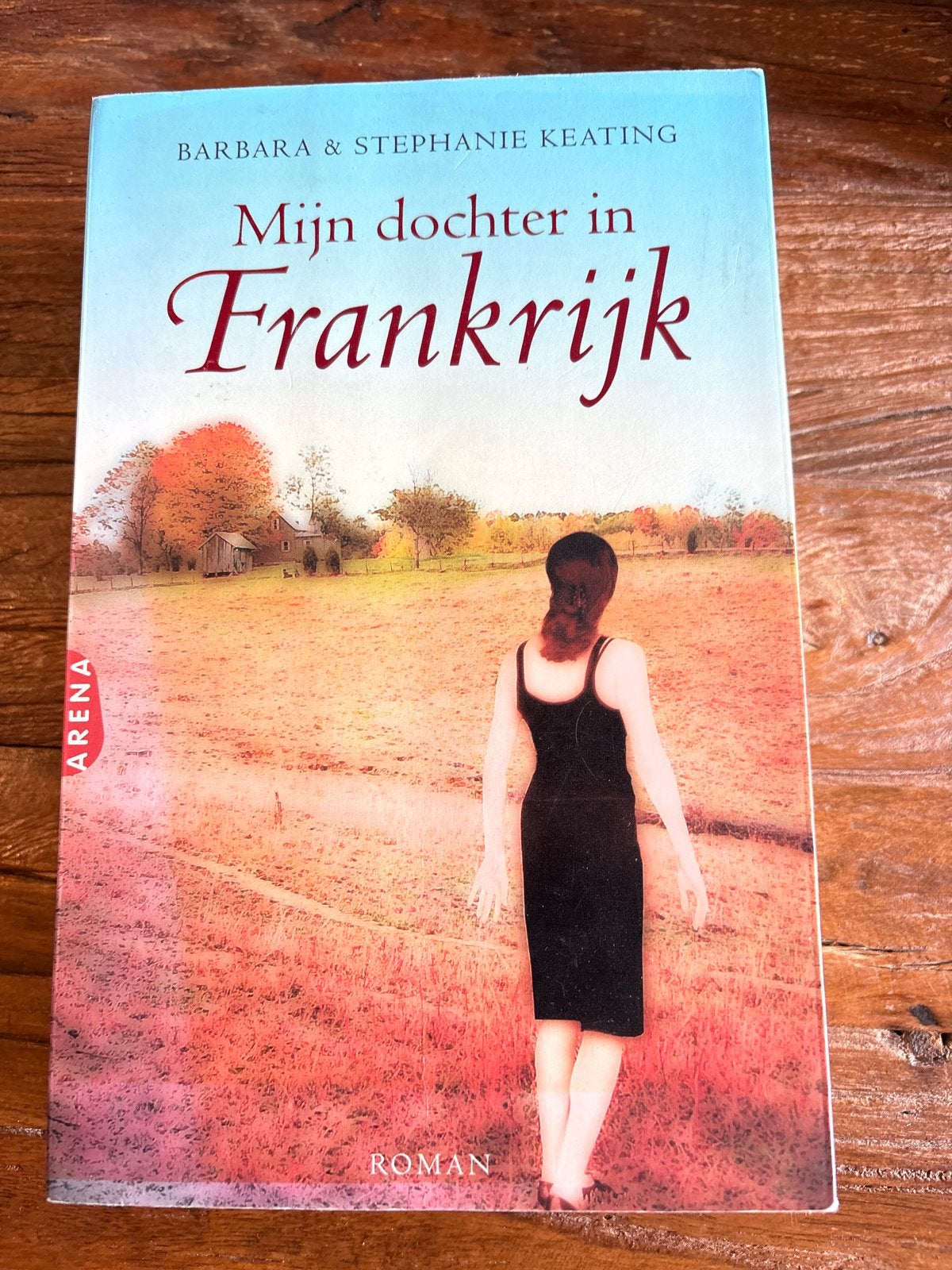 Mijn dochter in Frankrijk - Barbara & Stephanie Keating, Ophalen of Verzenden, Gelezen, Europa overig