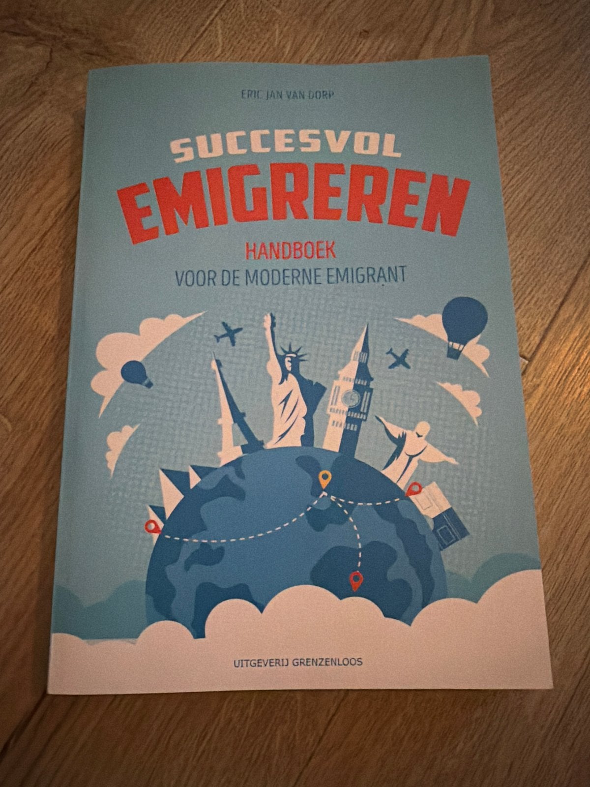 Succesvol Emigreren: Handboek voor de Moderne Emigrant, Ophalen, Zo goed als nieuw