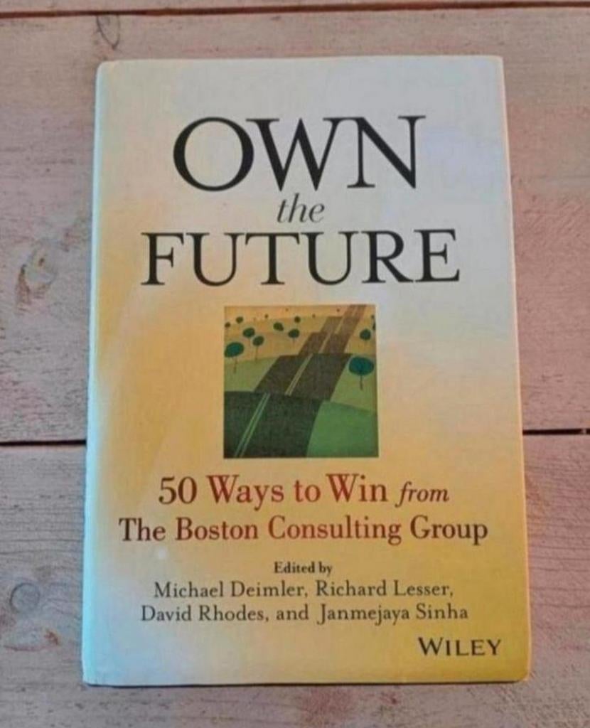 Michael Deimler - Own the future, Ophalen of Verzenden, Zo goed als nieuw, Management, Michael Deimler