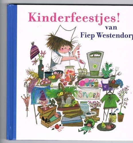 Kinderfeestjes! van Fiep Westendorp, Ophalen of Verzenden, Fictie algemeen