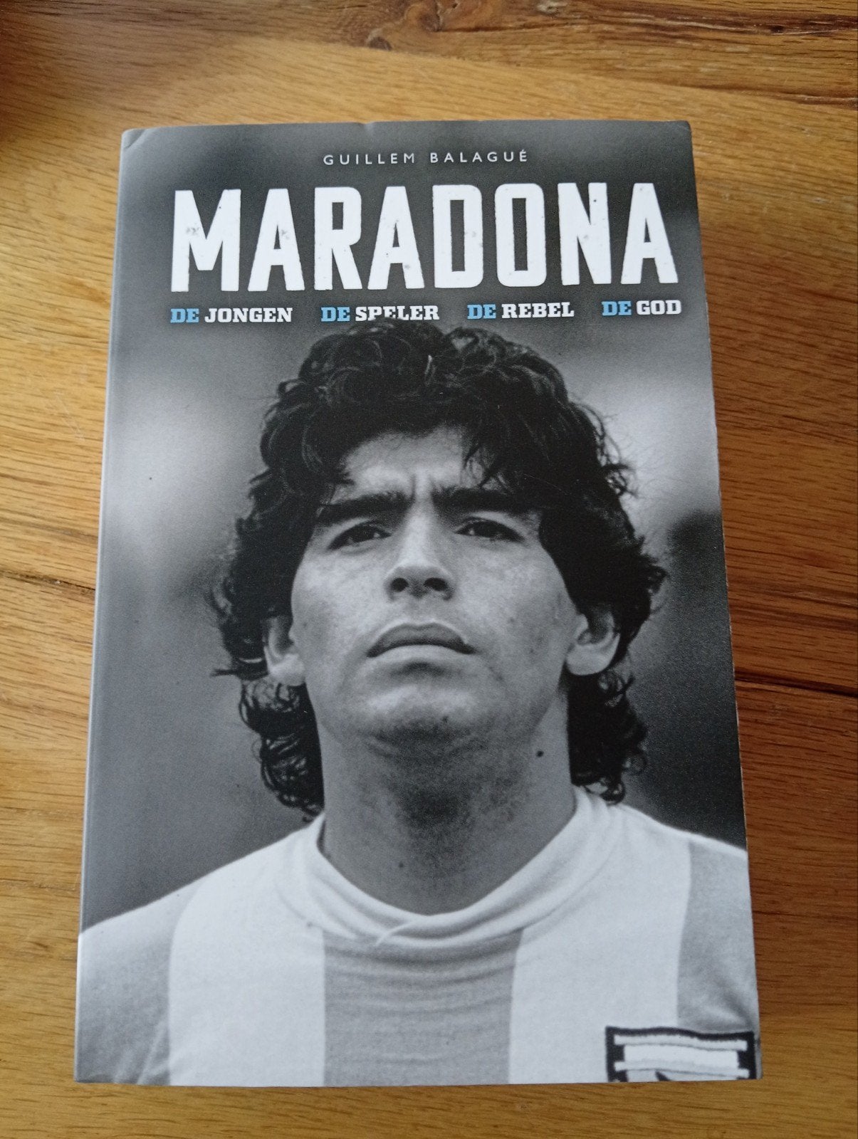 Maradona: De Jongen, De Speler, De Rebel, De God - Boek, Europa overig, Ophalen of Verzenden, Zo goed als nieuw, Guillem Balagué