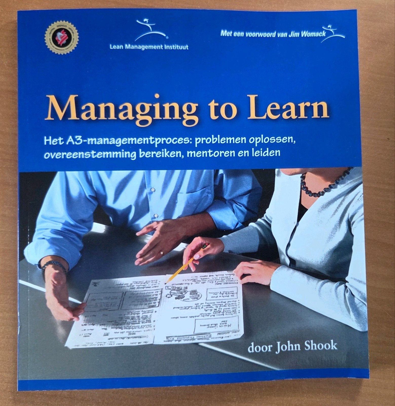 J. Shook - Managing to Learn NIEUW, Sociale wetenschap, Ophalen of Verzenden, Zo goed als nieuw, J. Shook