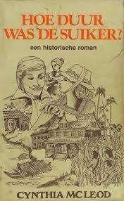 Cyntia McLeod: Hoe duur was de suiker? 1e druk, VACO, Param., Boeken, Ophalen of Verzenden, Gelezen, Cynthia McLeod, Nederland