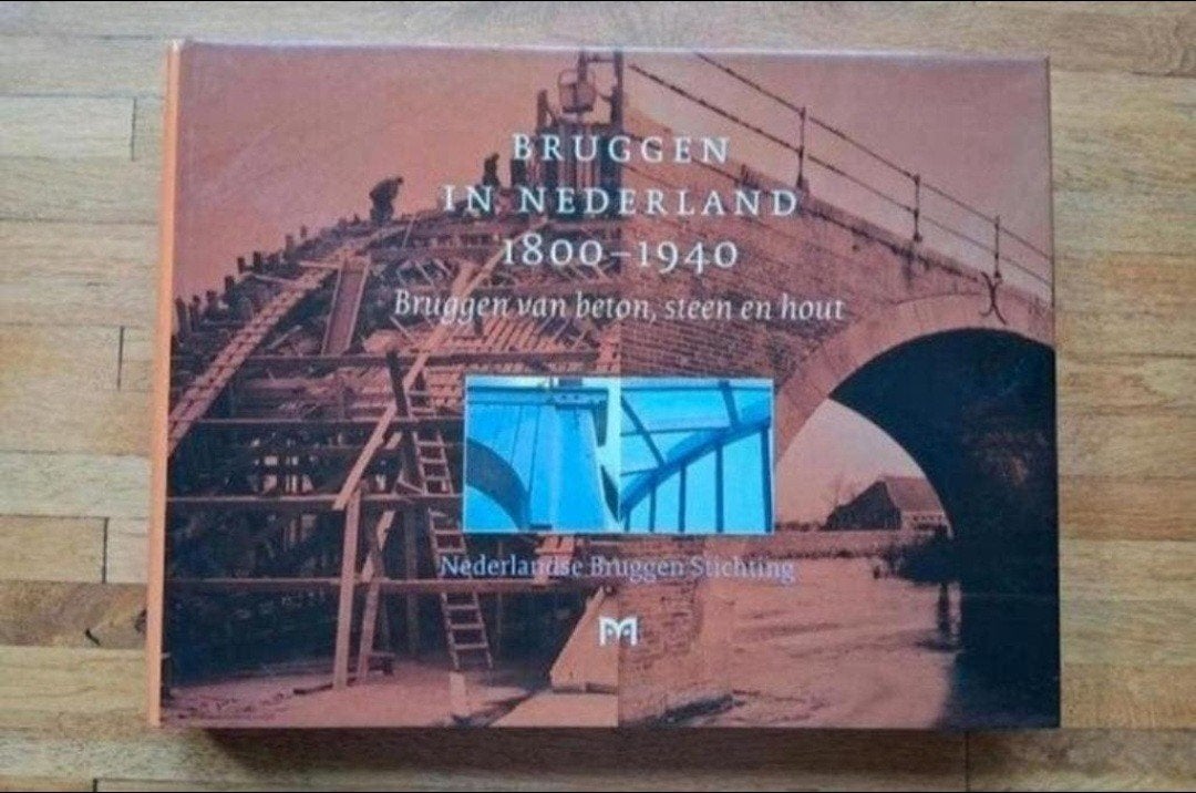 Bruggen In Nederland 1800-1940
Bruggen van beton steen en ho, Boeken, Ophalen of Verzenden, Zo goed als nieuw