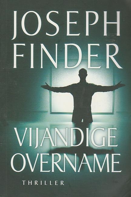 Finder Vijandige overname /Rosenberg Bankier van de maffia, Ophalen of Verzenden, Gelezen, Joseph Finder / Philip Rosenberg