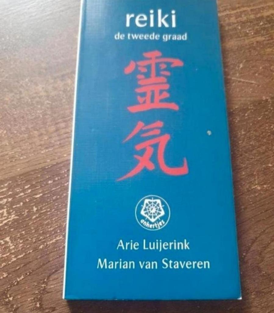 Reiki: De Tweede Graad - Arie Luijerink &Marian van Staveren, Gelezen, Spiritualiteit algemeen, Arie Luijerink, Marian van Staveren