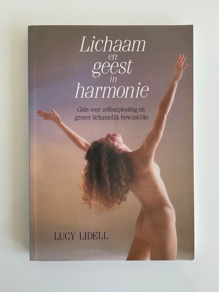 Lichaam en geest in Harmonie - Lucy Lidell, Boeken, Esoterie en Spiritualiteit, Meditatie of Yoga, Zo goed als nieuw, Instructieboek