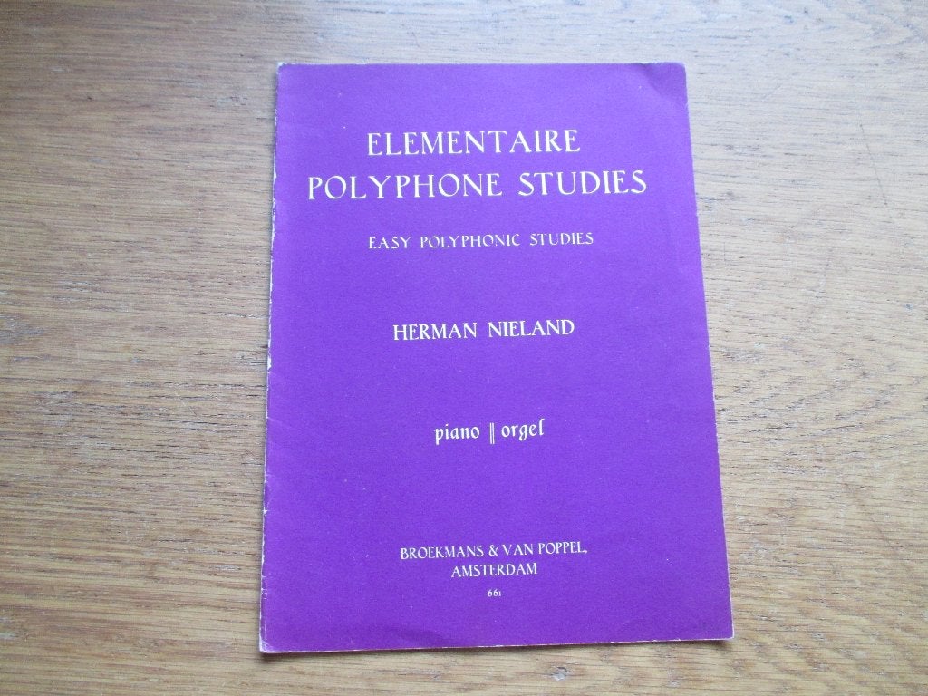 Elementaire Polyphone Studies - Herman Nieland (Piano/Orgel), Gebruikt, Klassiek, Les of Cursus, Ophalen of Verzenden