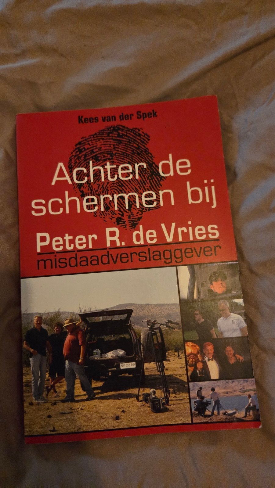 Achter de schermen bij Peter R. de Vries - Kees van der Spek, Ophalen of Verzenden
