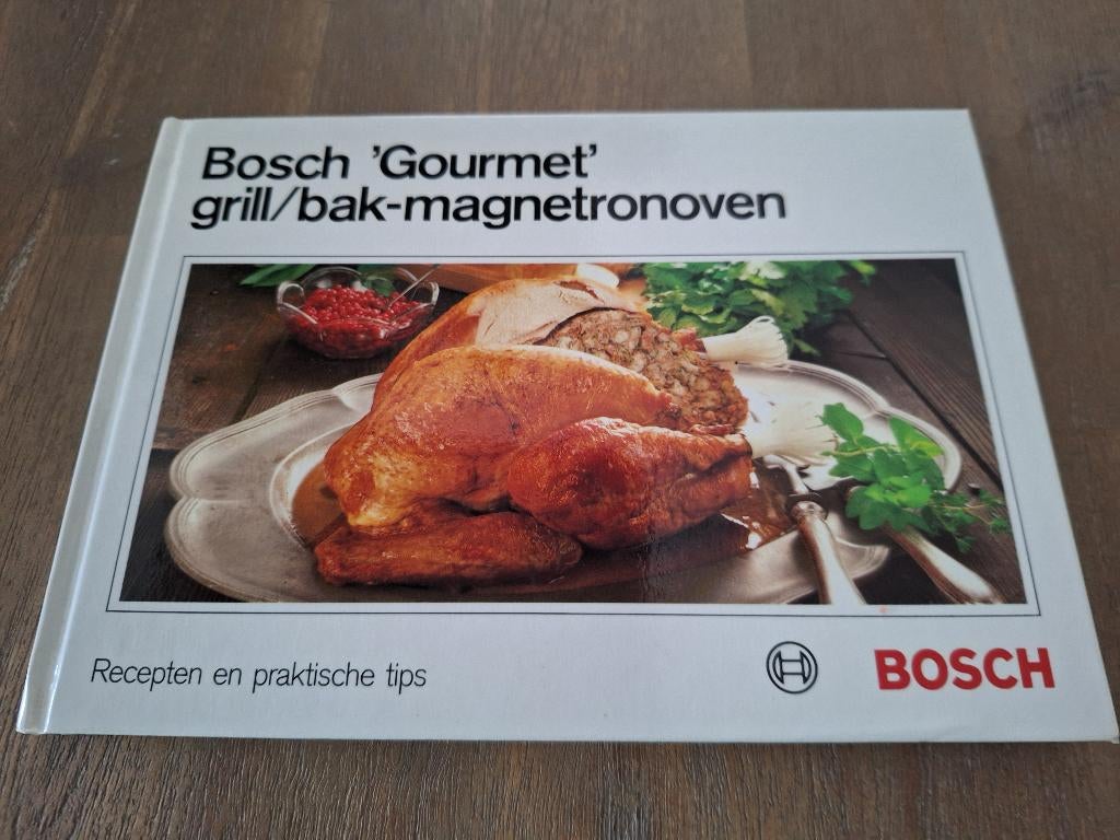 Bosch Gourmet grill/bak-magnetronoven receptenboek, Bosch, Ophalen of Verzenden, Zo goed als nieuw, Hoofdgerechten