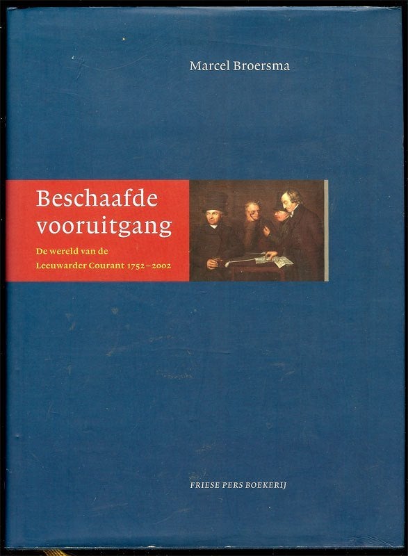 Marcel Broersma - Beschaafde vooruitgang De wereld van de, Ophalen of Verzenden, Zo goed als nieuw