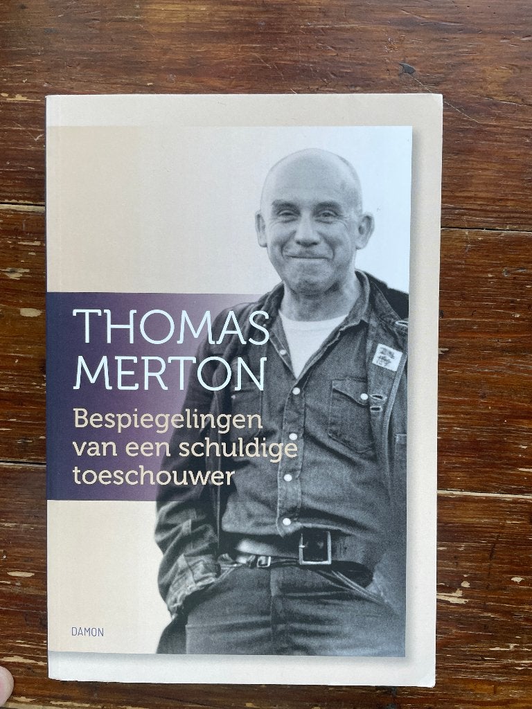 Thomas Merton Bespiegelingen van een schuldige toeschouwer, Christendom | Katholiek, Ophalen of Verzenden, Zo goed als nieuw, Thomas Merton