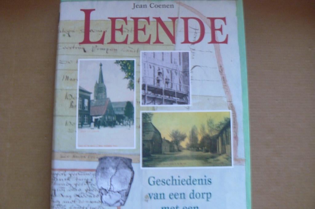 LEENDE / Noord Brabant / Jean Coenen / geschiedenis v.h dorp, Boeken, Geschiedenis | Stad en Regio, Ophalen of Verzenden, Gelezen