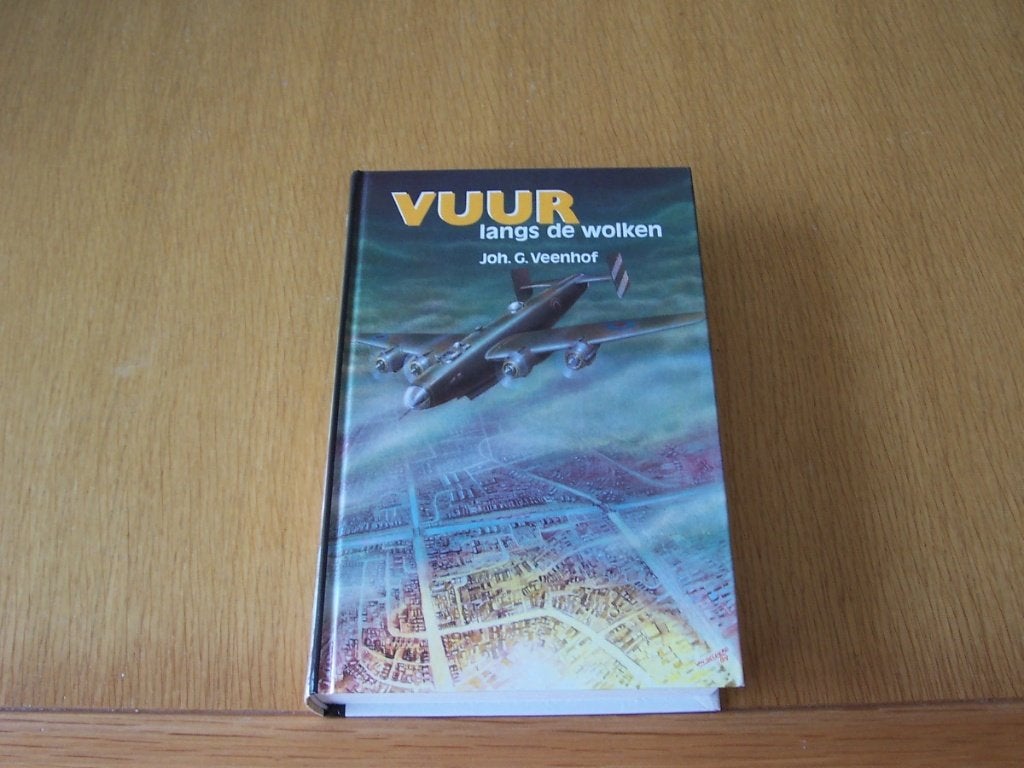 Joh G Veenhof Vuur langs de wolken, Boeken, Ophalen of Verzenden, Tweede Wereldoorlog, Zo goed als nieuw, Overige onderwerpen