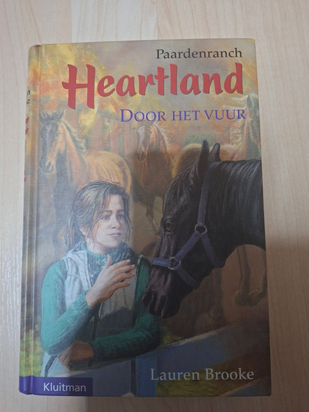 Heartland Paardenranch: Door het Vuur - Lauren Brooke, Ophalen, Zo goed als nieuw, Lauren Brooke, Fictie