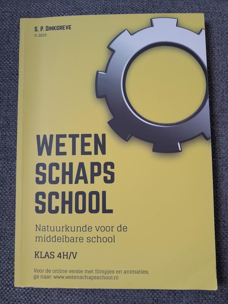 Wetenschaps School Natuurkunde 4H/V - S.P. Dinkgreve, Boeken, S. P. Dinkgreve, Zo goed als nieuw, Beta, HBO