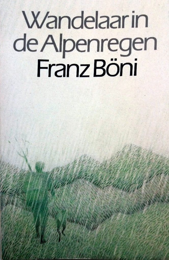 Franz Böni - Wandelaar in de Alpenregen (Verhalen), Ophalen of Verzenden, Gelezen, Europa overig