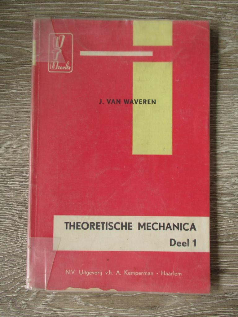 Theoretische mechanica deel 1 - J. van Waveren, Ophalen of Verzenden, Alpha, Gelezen, HBO