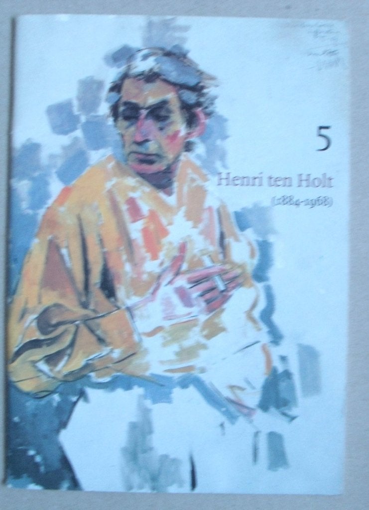 Henri ten Holt (1884-1968) - inleiding Harold Bos - 1998, Verzenden, Zo goed als nieuw