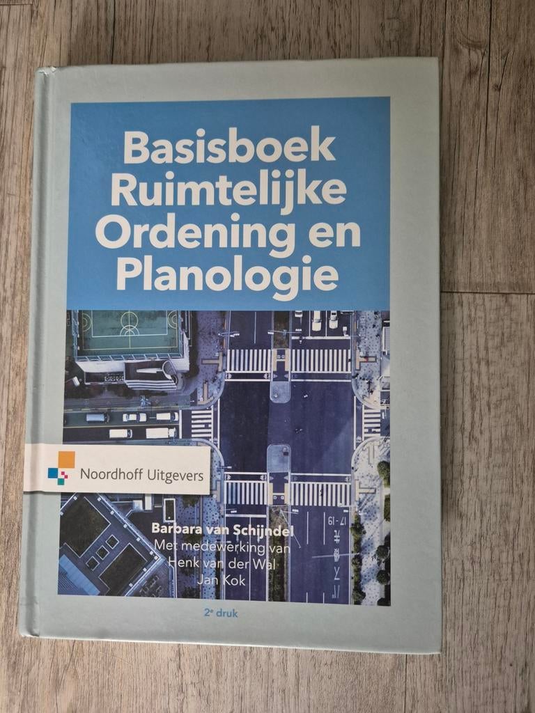 Basisboek Ruimtelijke Ordening en Planologie, Boeken, Sociale wetenschap, Ophalen of Verzenden, Zo goed als nieuw, Barbara van Schijndel