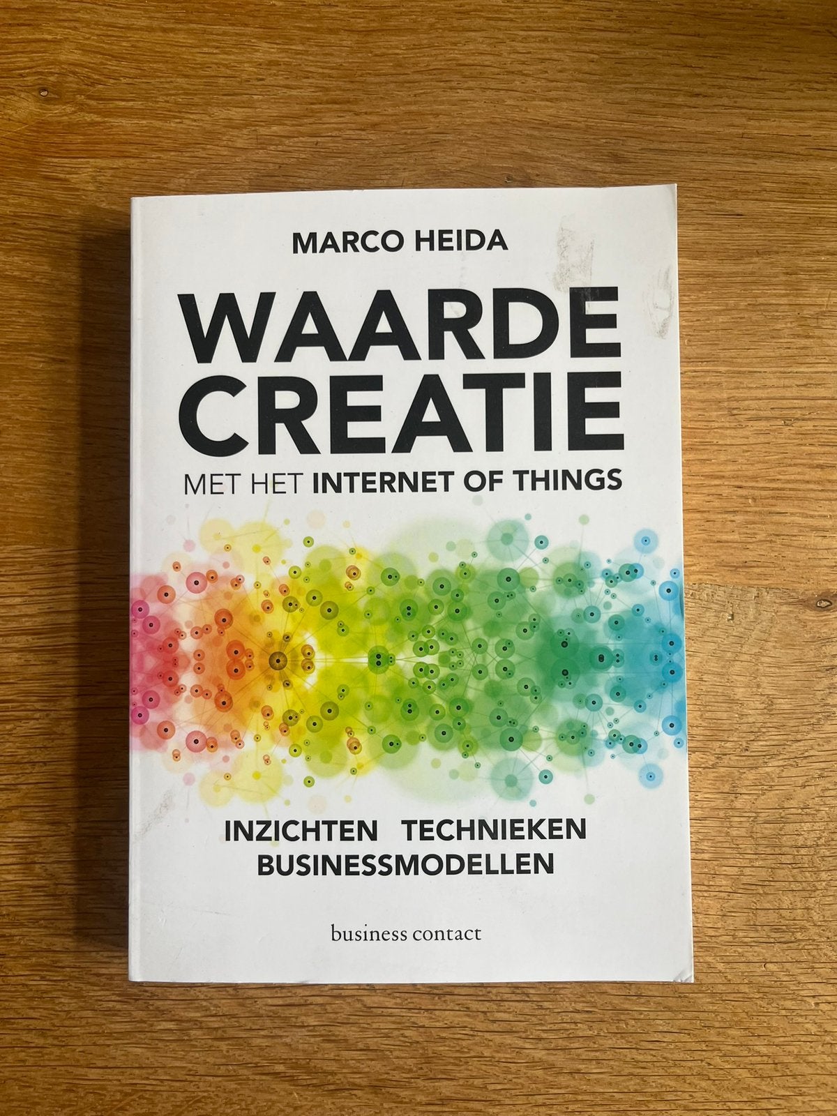 Marco Heida - Waardecreatie met het Internet of Things, Ophalen of Verzenden, Zo goed als nieuw, Marco Heida, Natuurwetenschap
