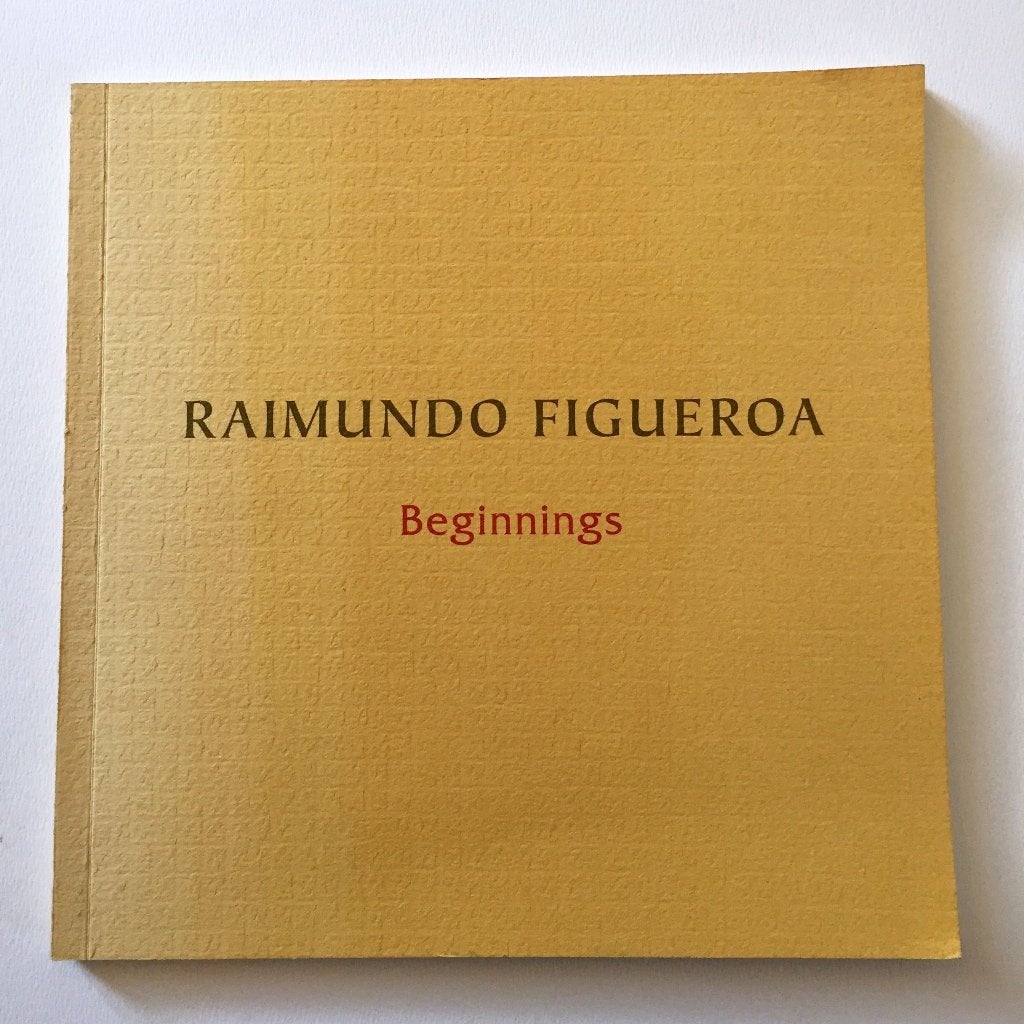 Raimundo Figueroa - Beginnings - Galerie Van der Straeten, Ophalen of Verzenden, Gelezen, Schilder- en Tekenkunst