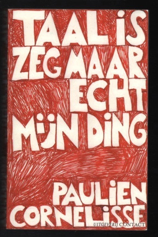 Paulien Cornelisse ~ Taal is zeg maar echt mijn ding ~ 2998, Verzenden, Gelezen, Nederland
