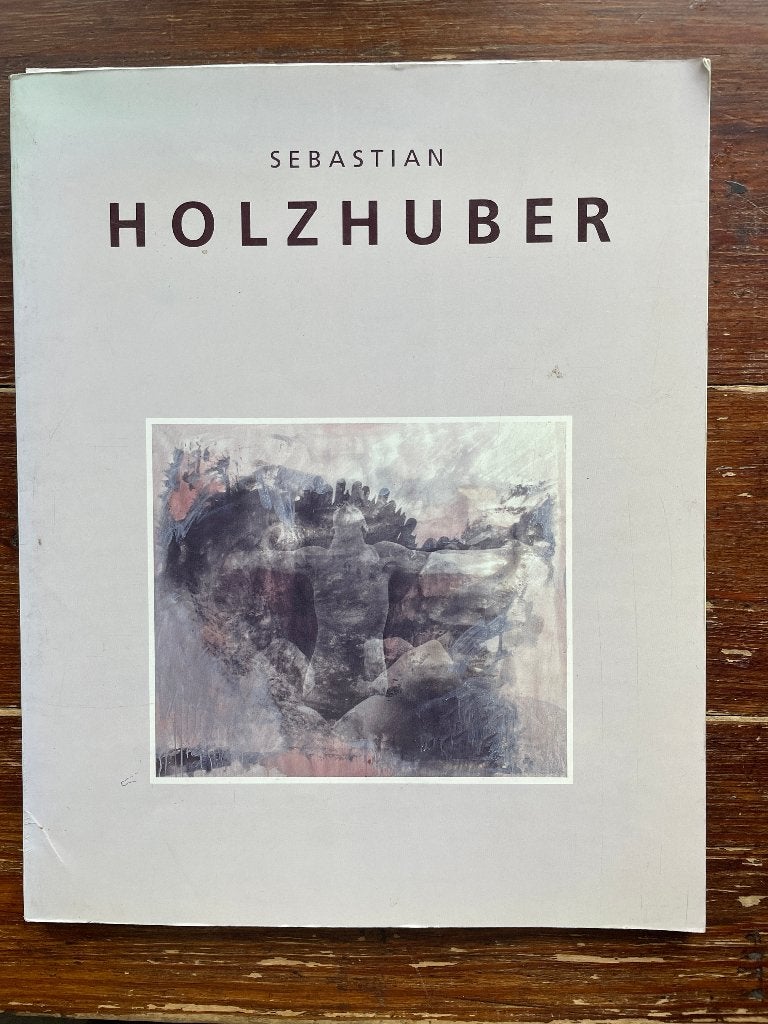 Sebastian Holzhuber Ausgewählte Arbeiten 1987-1993 gesigneer, Gelezen, Sebastian Holzhuber, Ophalen of Verzenden, Schilder- en Tekenkunst