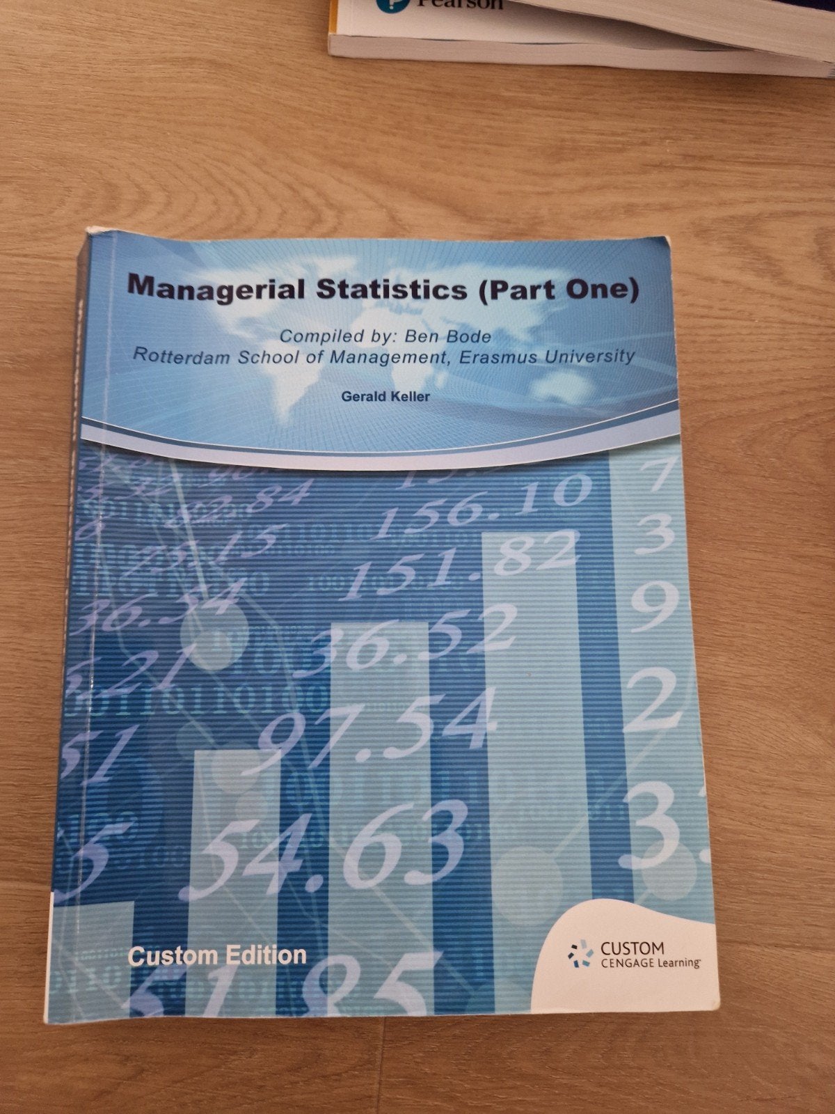 Statistiek boek Bedrijfskunde Erasmus Jaar 1 9781408094105, Boeken, Ophalen of Verzenden, Ben Bode, Gerald Keller, Gamma, WO