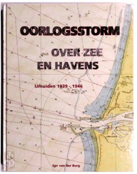 Oorlogsstorm over zee en havens / IJmuiden 1939-1946 Velsen, Boeken, Ophalen of Verzenden, Tweede Wereldoorlog, Gelezen, Overige onderwerpen