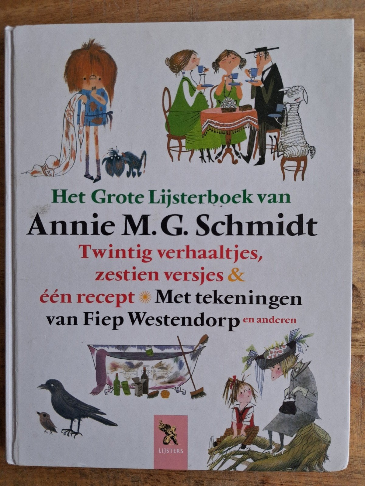 Het Grote Lijsterboek van Annie M.G Schmidt, Ophalen of Verzenden, Gelezen, Annie M.G. Schmidt, Fictie algemeen