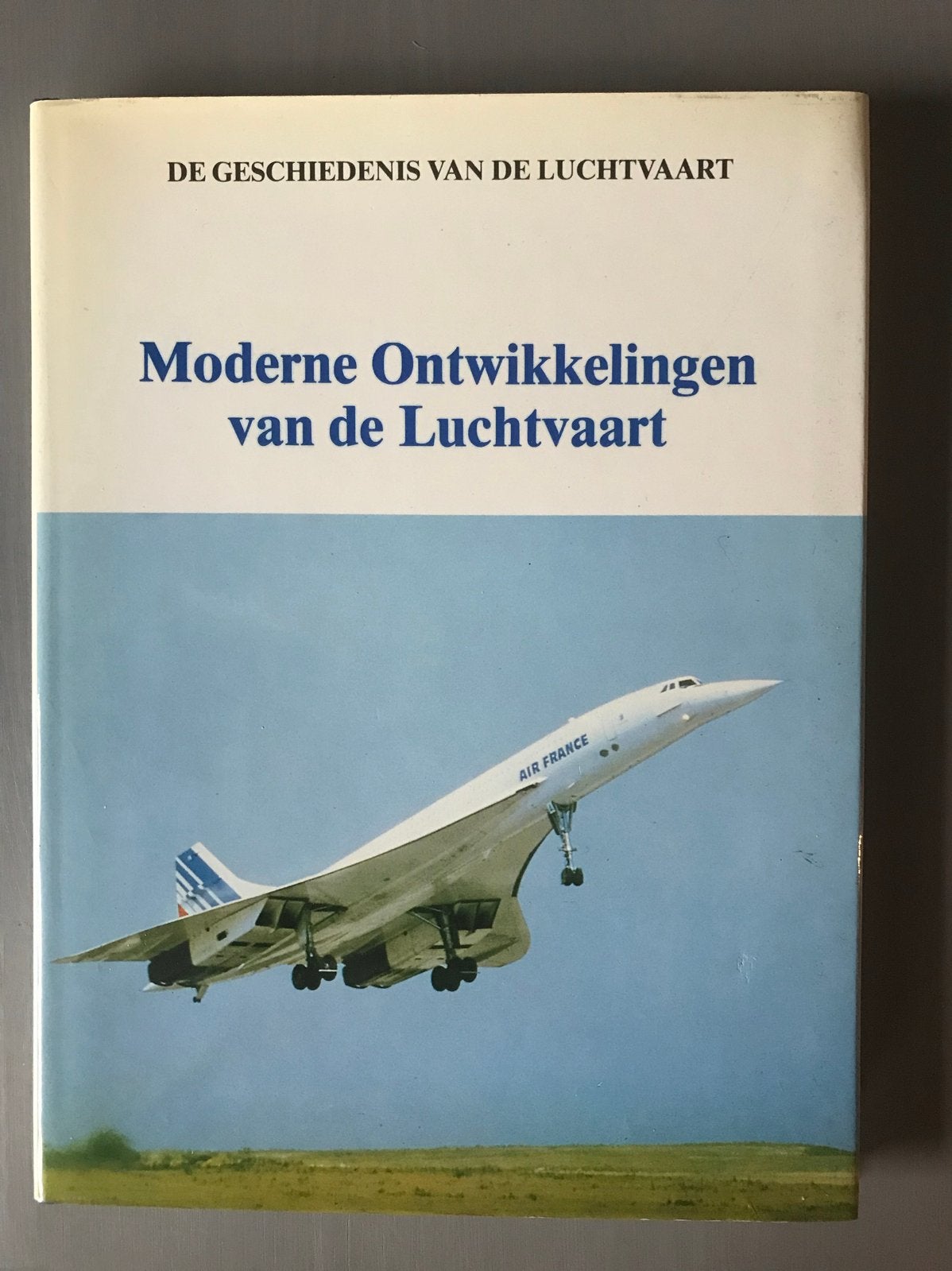 Moderne Ontwikkelingen van de Luchtvaart - Boek, Verzamelen, Luchtvaart en Vliegtuigspotten, Verzenden, Zo goed als nieuw, Boek of Tijdschrift