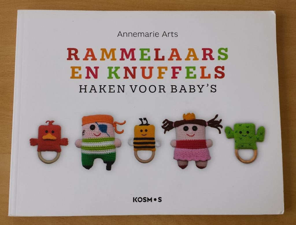 Haken – Rammelaars en Knuffels voor Baby’s – A.Arts - 2019, Gebruikt, Ophalen of Verzenden, Nvt, Patroon of Boek